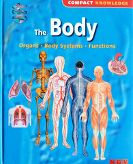 The Body Organs, Body System and Functions