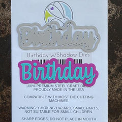 The Rabbit Hole Designs - Die Set - Birthday - Scripty Word with Shadow. The Rabbit Hole Designs dies are made of durable 100% steel. Usable in nearly every machine on the market! Use on cardstock, felt, fabric or shrink plastic. You can use wafer thin dies to cut, stencil, emboss and create! Made in the USA.  Coordinates with Birthday - Scripty 3x4 Stamp Set. Available at Embellish Away located in Bowmanville Ontario Canada.